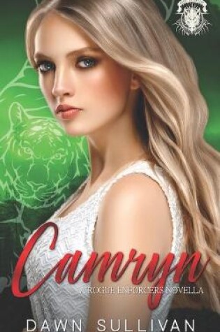 Cover of Camryn (A Rogue Enforcers Novella)