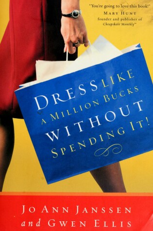 Cover of Dress Like a Million Bucks Without Spending It!