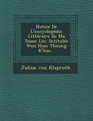 Book cover for Notice de L'Encyclopedie Litteraire de Ma Touan Lin