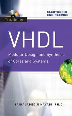 Book cover for VHDL:Modular Design and Synthesis of Cores and Systems, Third Edition