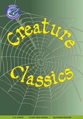 Book cover for Navigator New Guided Reading Fiction Year 6, Creature Classics