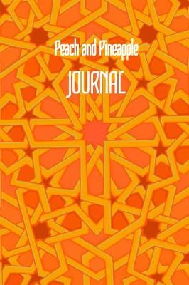 Book cover for Peach and Pineapple JOURNAL