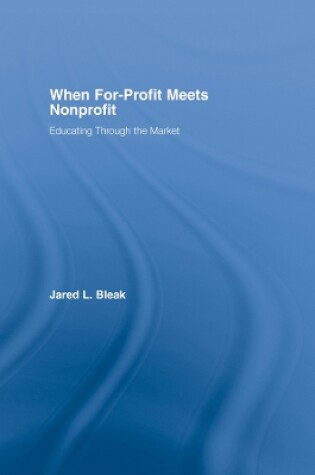 Cover of When For-Profit Meets Nonprofit