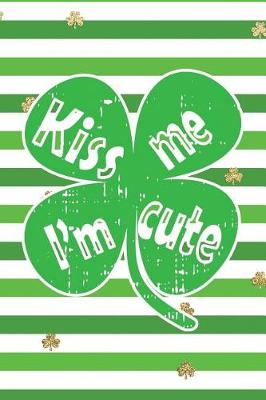 Book cover for Kiss Me I'm Cute