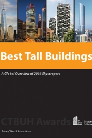 Cover of Best Tall Buildings: A Global Overview of 2016 Skyscrapers
