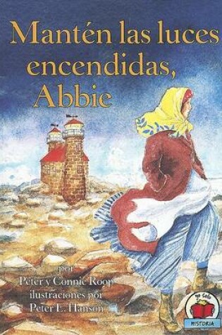Cover of Manten las Luces Encendidas, Abbie