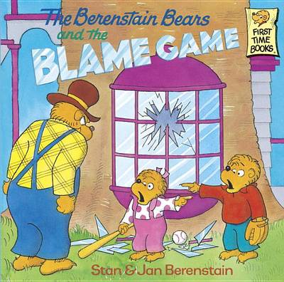 Book cover for The Berenstain Bears and the Blame Game