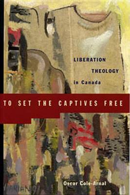 Cover of To Set the Captives Free