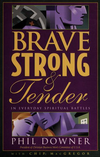 Book cover for Brave, Strong, & Tender in Everyday Spiritual Battles