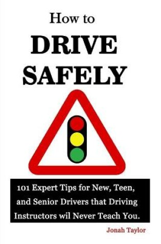 Cover of How to Drive Safely