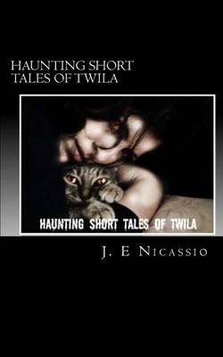 Book cover for Haunting Short Tales of Twila