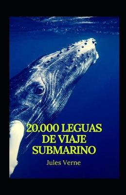 Book cover for Veinte mil leguas de viaje submarino ilustrada