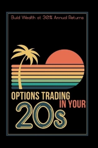 Cover of Options Trading in Your 20s