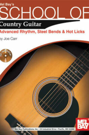 Cover of Advanced Rhythm, Steel Bends and Hot Licks