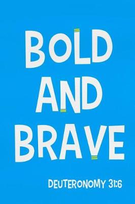 Book cover for Bold and Brave - Deuteronomy 31