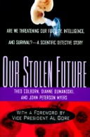 Book cover for Our Stolen Future