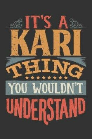 Cover of Its A Kari Thing You Wouldnt Understand