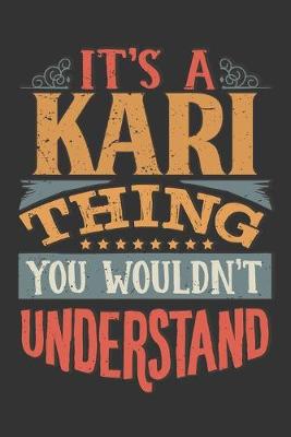 Book cover for Its A Kari Thing You Wouldnt Understand