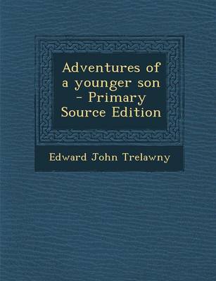 Book cover for Adventures of a Younger Son - Primary Source Edition