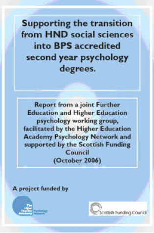 Cover of Supporting the Transition from HND Social Sciences into BPS Accredited Second Year Psychology Degrees