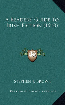 Book cover for A Readers' Guide to Irish Fiction (1910)