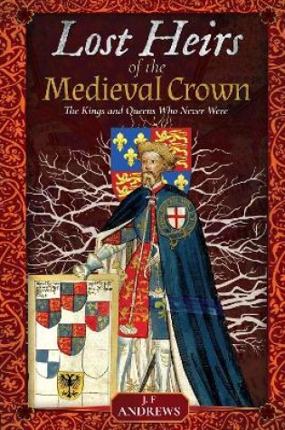 Cover of Lost Heirs of the Medieval Crown