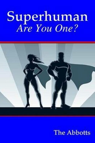 Cover of Superhuman - Are You One?