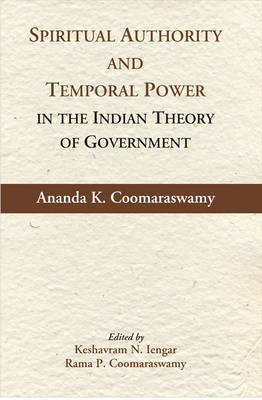 Book cover for Spiritual Authority and Temporal Power in the Indian Theory of Government