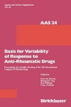 Book cover for Basis for Variability of Response to Anti-Rheumatic Drugs