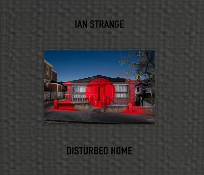 Book cover for Ian Strange: Disturbed Home