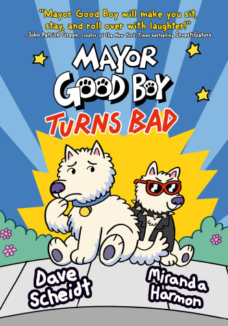 Cover of Mayor Good Boy Turns Bad