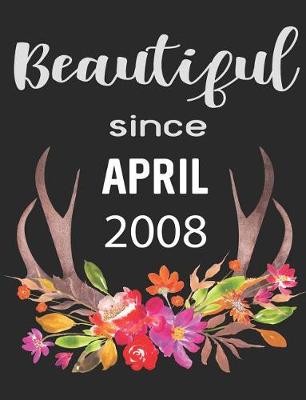 Book cover for Beautiful Since April 2008