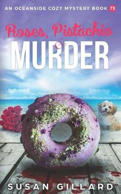 Book cover for Rose, Pistachio & Murder
