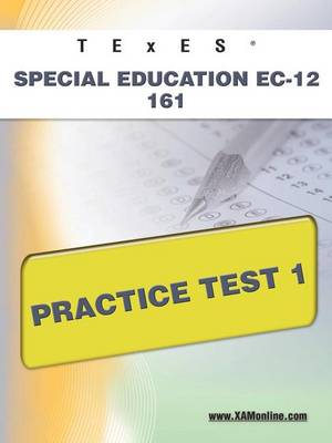 Book cover for TExES Special Education Ec-12 161 Practice Test 1