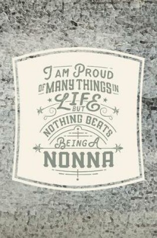 Cover of I Am Proud Of Many Things In Life But Nothing Beats Being A Nonna