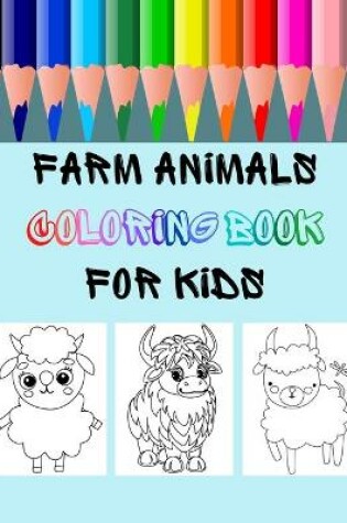 Cover of Farm Animals Coloring Book For Kids