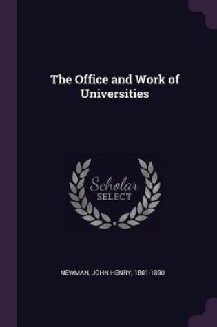 Cover of The Office and Work of Universities
