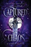 Book cover for Captured by Chaos