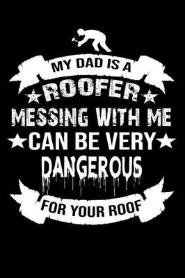 Book cover for My Dad Is Roofer