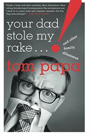 Cover of Your Dad Stole My Rake