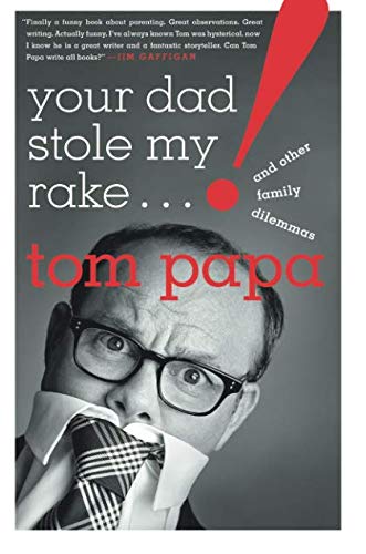 Book cover for Your Dad Stole My Rake