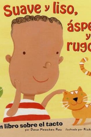 Cover of Suave Y Liso, Áspero Y Rugoso