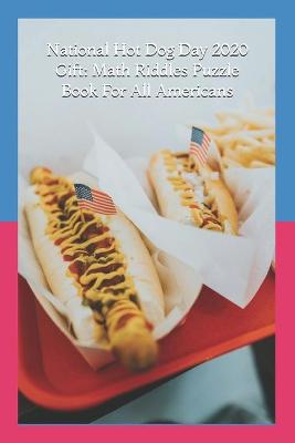 Book cover for National Hot Dog Day 2020 Gift