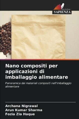 Cover of Nano compositi per applicazioni di imballaggio alimentare