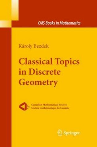 Cover of Classical Topics in Discrete Geometry