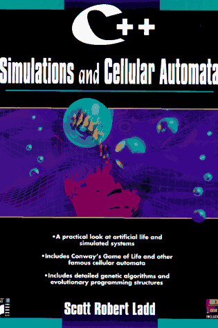 Cover of C++ Simulations and Cellular Automata