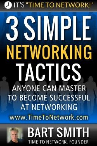 Cover of 3 Simple Networking Tactics