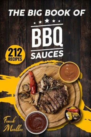 Cover of The Big Book of BBQ Sauces