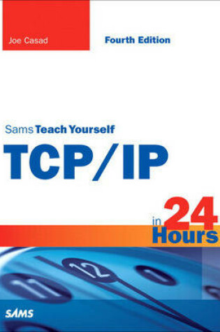 Cover of Sams Teach Yourself TCP/IP in 24 Hours