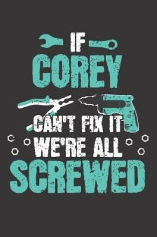 Cover of If COREY Can't Fix It